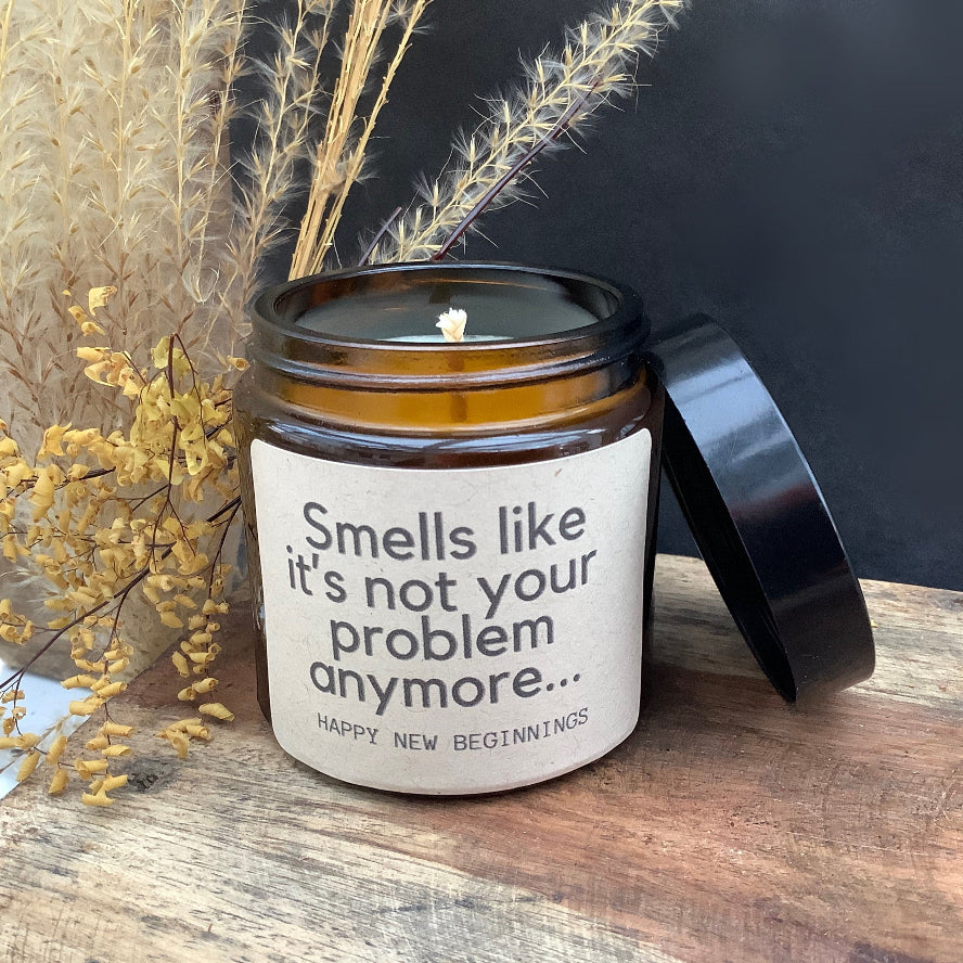 Smells Like It's Not Your Problem Anymore!